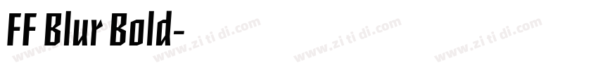 FF Blur Bold字体转换